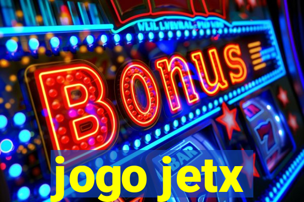 jogo jetx